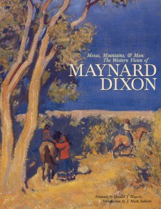 Maynard Dixon Books Posters Mesas, Mountains and Man: The Western Vision of Maynard Dixon Dr. J. Mark Sublette