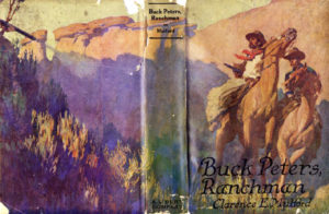 Books Illustrated by Maynard Dixon -BUCK PETERS, RANCHMAN