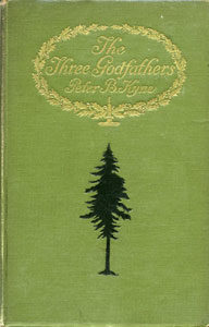 Books Illustrated by Maynard Dixon - THE THREE GODFATHERS Peter B. Kyne