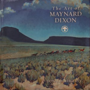 Maynard Dixon Books Posters The Art of Maynard Dixon Donald J. Hagerty